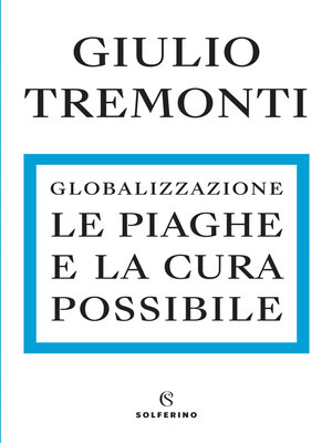 cover image of Globalizzazione. Le piaghe e la cura possibile